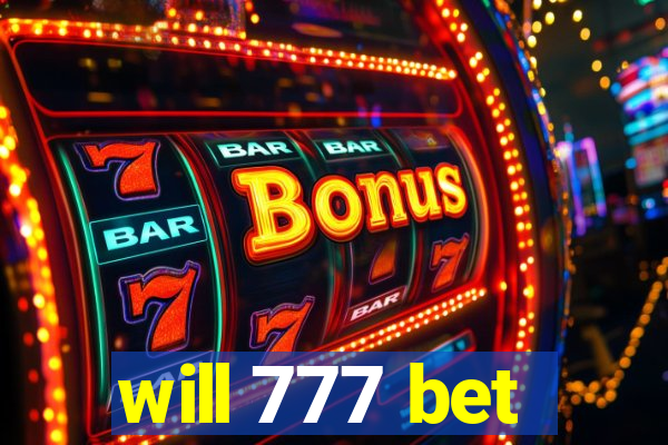 will 777 bet